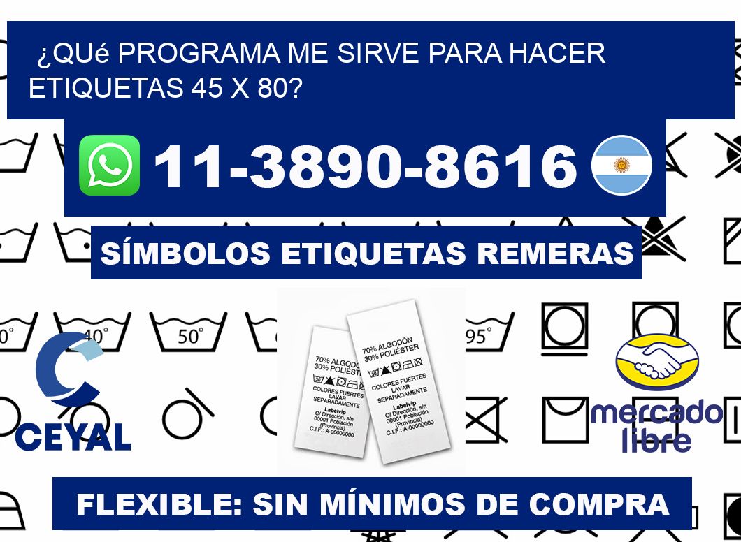 ¿Qué programa me sirve para hacer etiquetas 45 x 80?