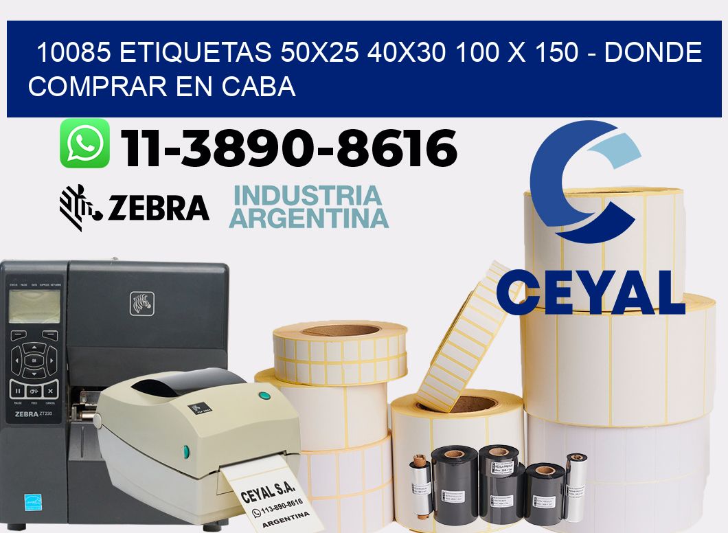 10085 etiquetas 50x25 40x30 100 x 150 - Donde Comprar en Caba