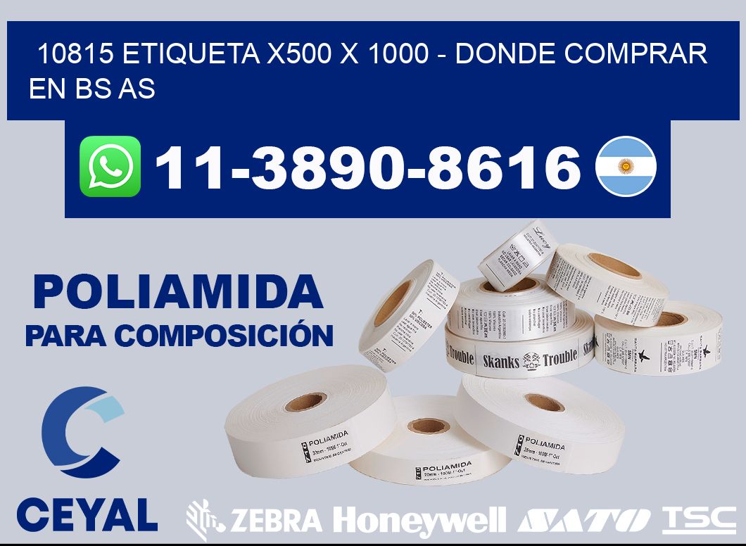 10815 etiqueta x500 x 1000 - Donde Comprar en bs as