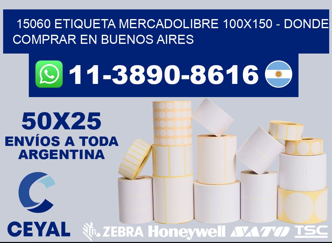 15060 etiqueta MercadoLibre 100x150 - Donde Comprar en Buenos Aires
