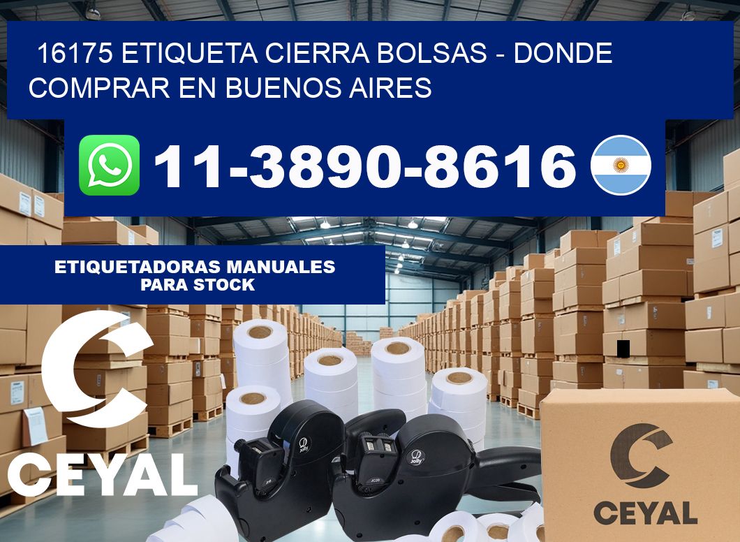 16175 etiqueta Cierra Bolsas – Donde Comprar en Buenos Aires