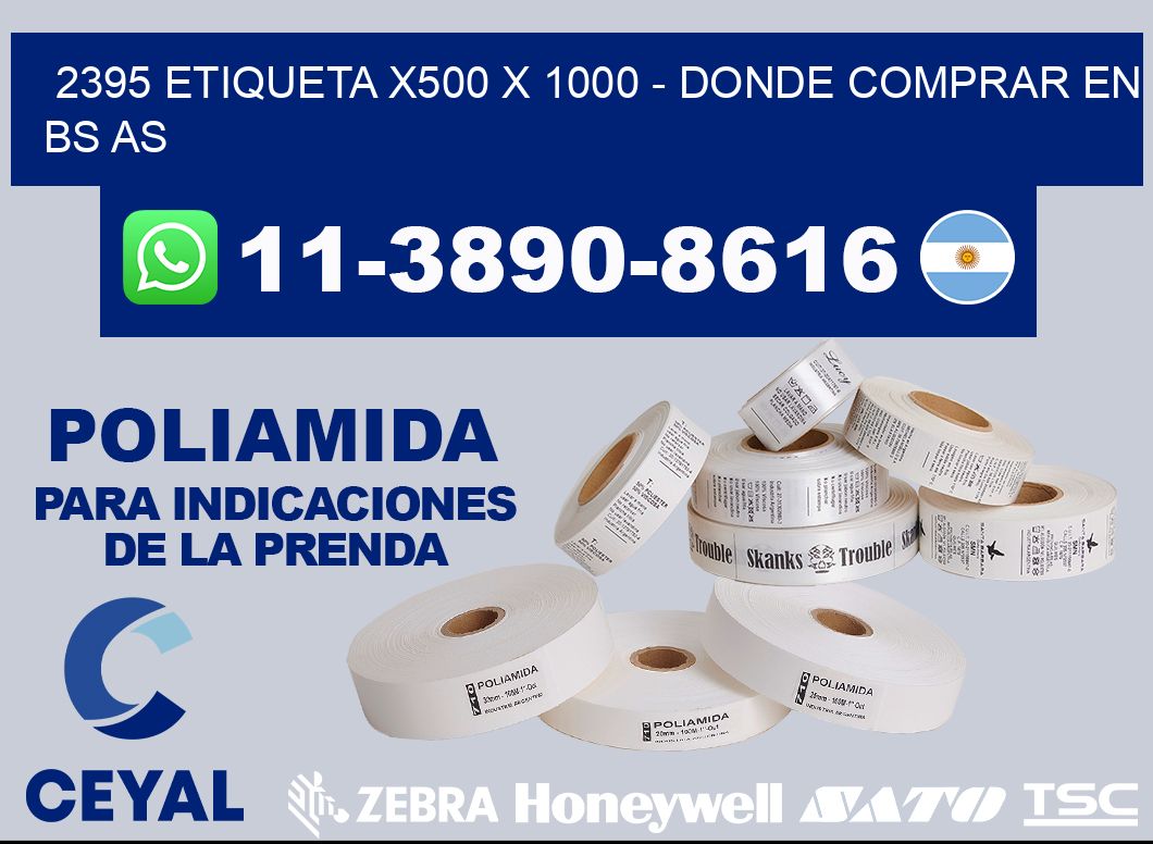 2395 etiqueta x500 x 1000 - Donde Comprar en bs as