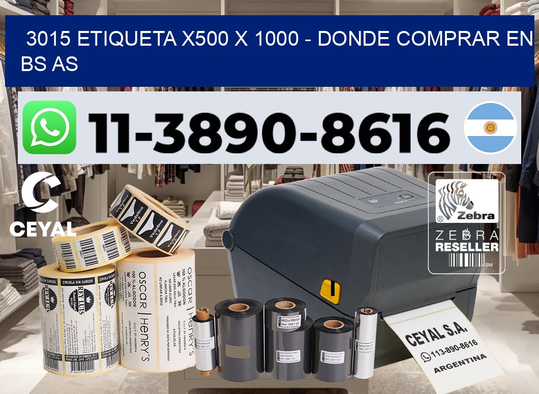 3015 etiqueta x500 x 1000 – Donde Comprar en bs as