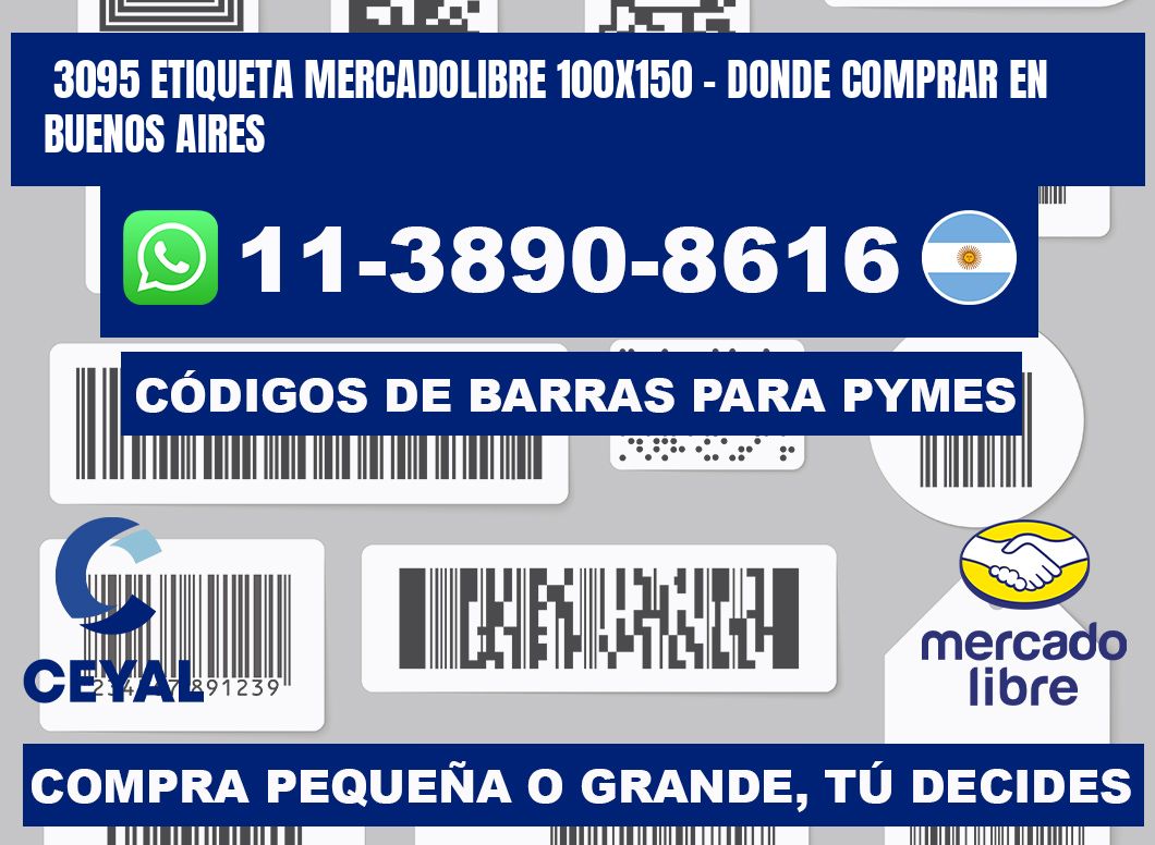 3095 etiqueta MercadoLibre 100x150 - Donde Comprar en Buenos Aires