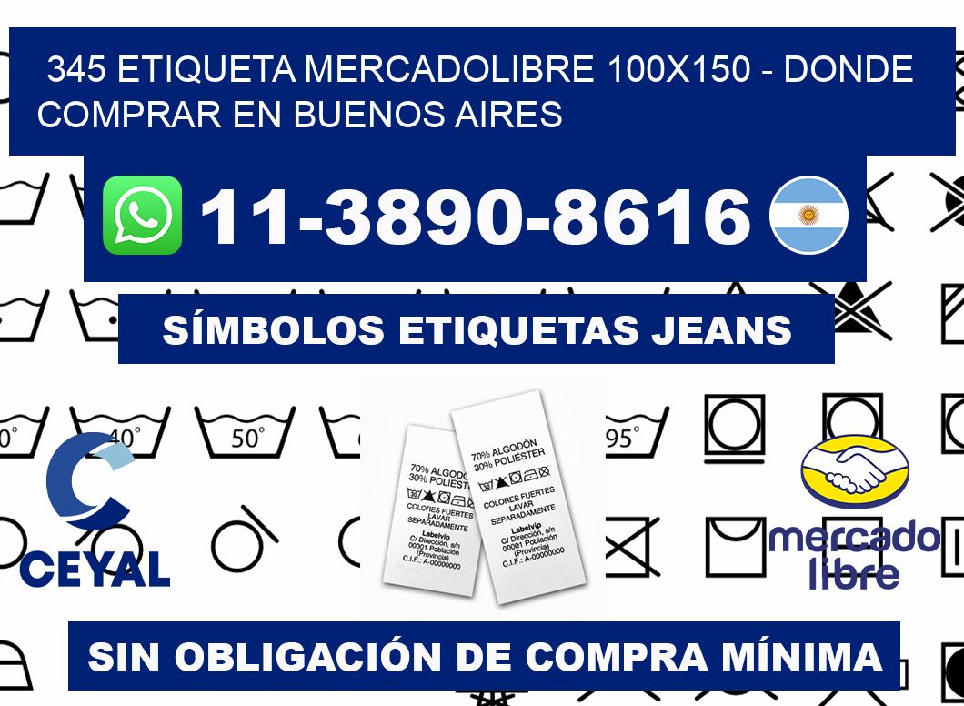 345 etiqueta MercadoLibre 100x150 - Donde Comprar en Buenos Aires