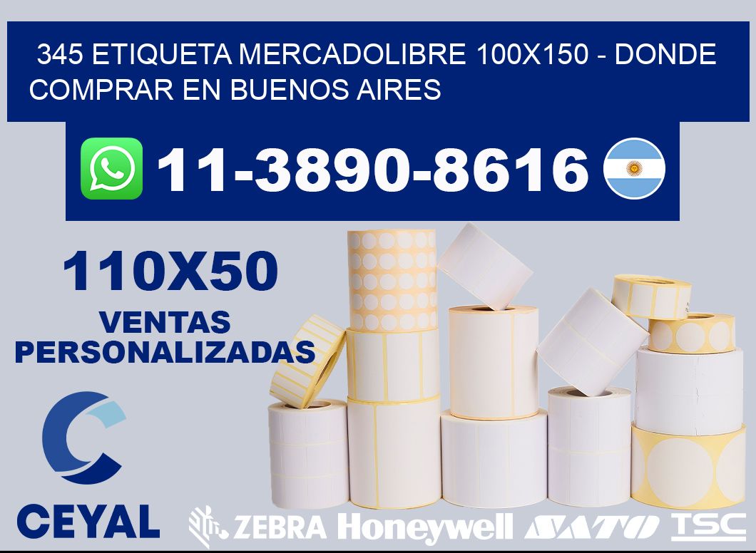 345 etiqueta MercadoLibre 100x150 - Donde Comprar en Buenos Aires
