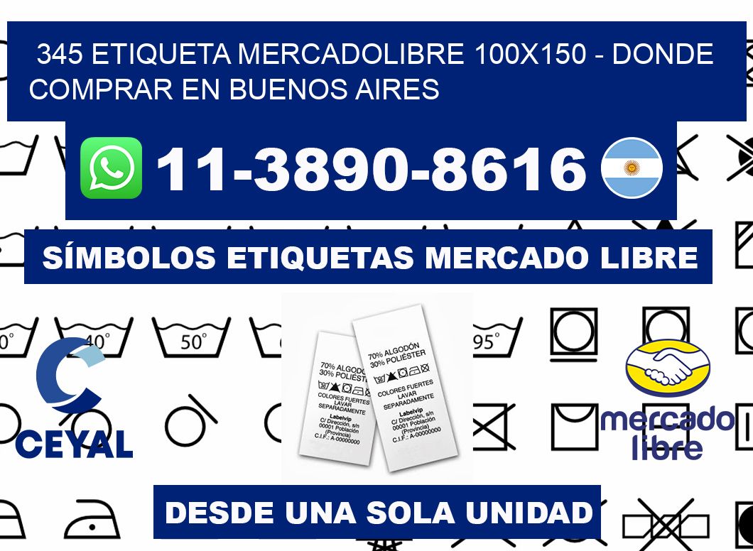 345 etiqueta MercadoLibre 100x150 - Donde Comprar en Buenos Aires