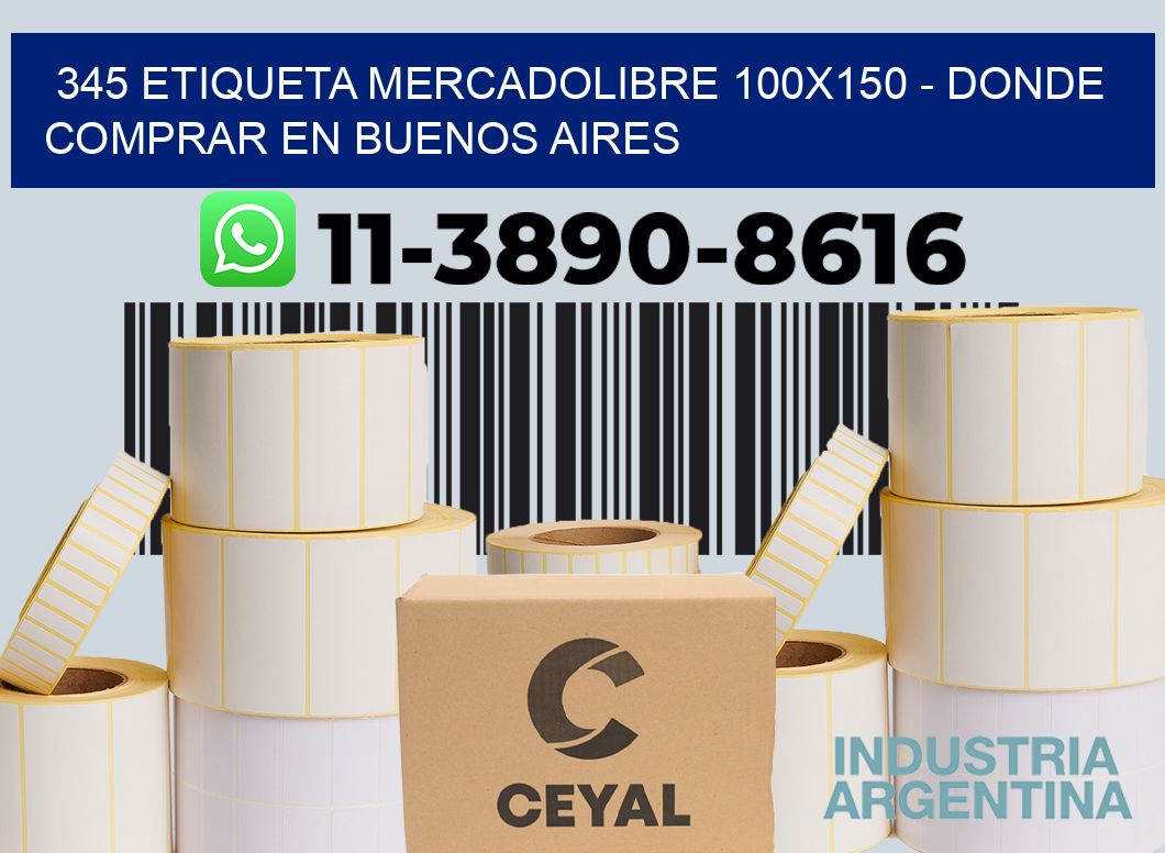 345 etiqueta MercadoLibre 100x150 - Donde Comprar en Buenos Aires