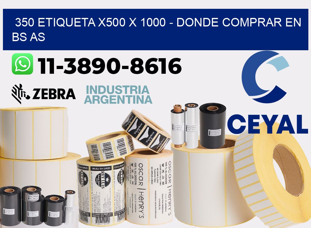 350 etiqueta x500 x 1000 - Donde Comprar en bs as