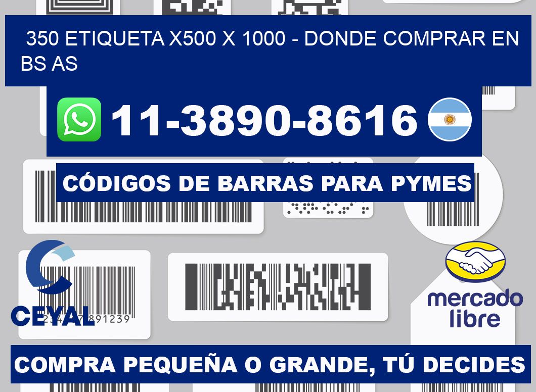350 etiqueta x500 x 1000 - Donde Comprar en bs as