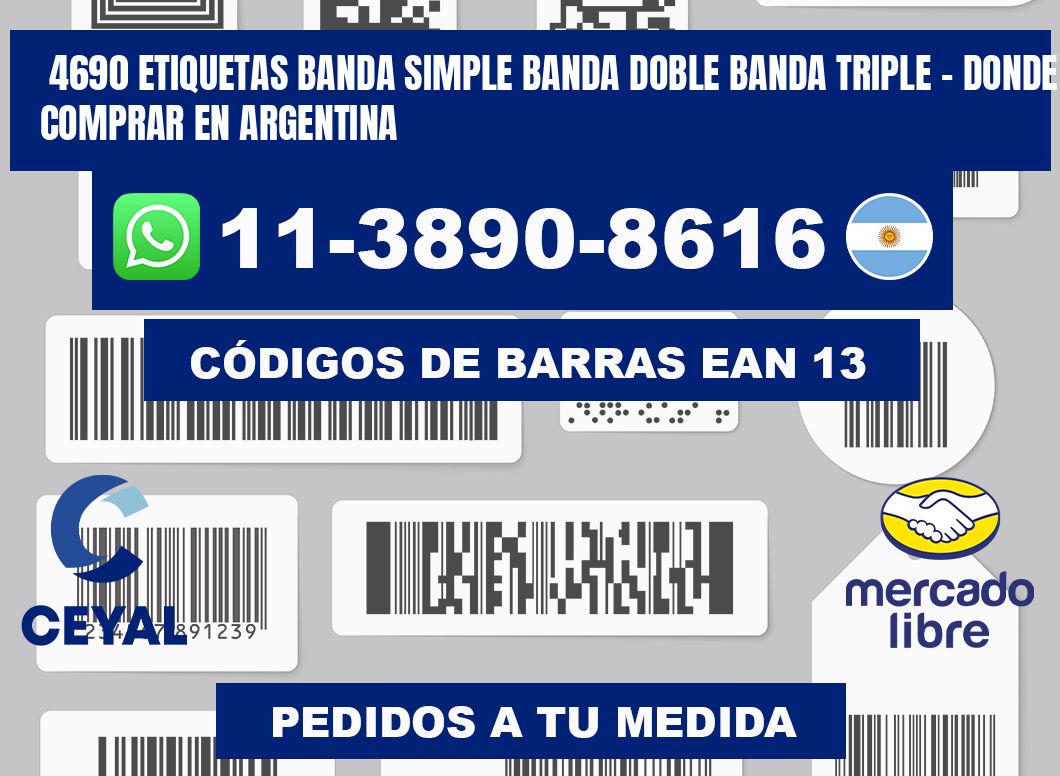 4690 etiquetas banda simple banda doble banda triple - Donde Comprar en Argentina