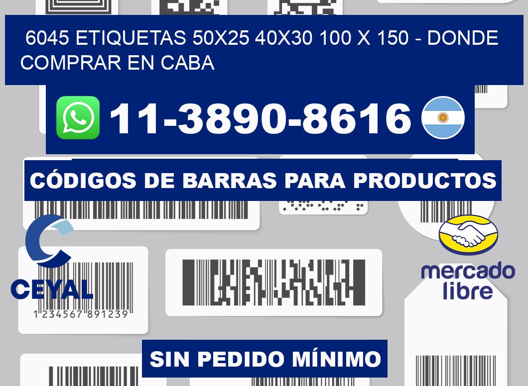 6045 etiquetas 50x25 40x30 100 x 150 - Donde Comprar en Caba