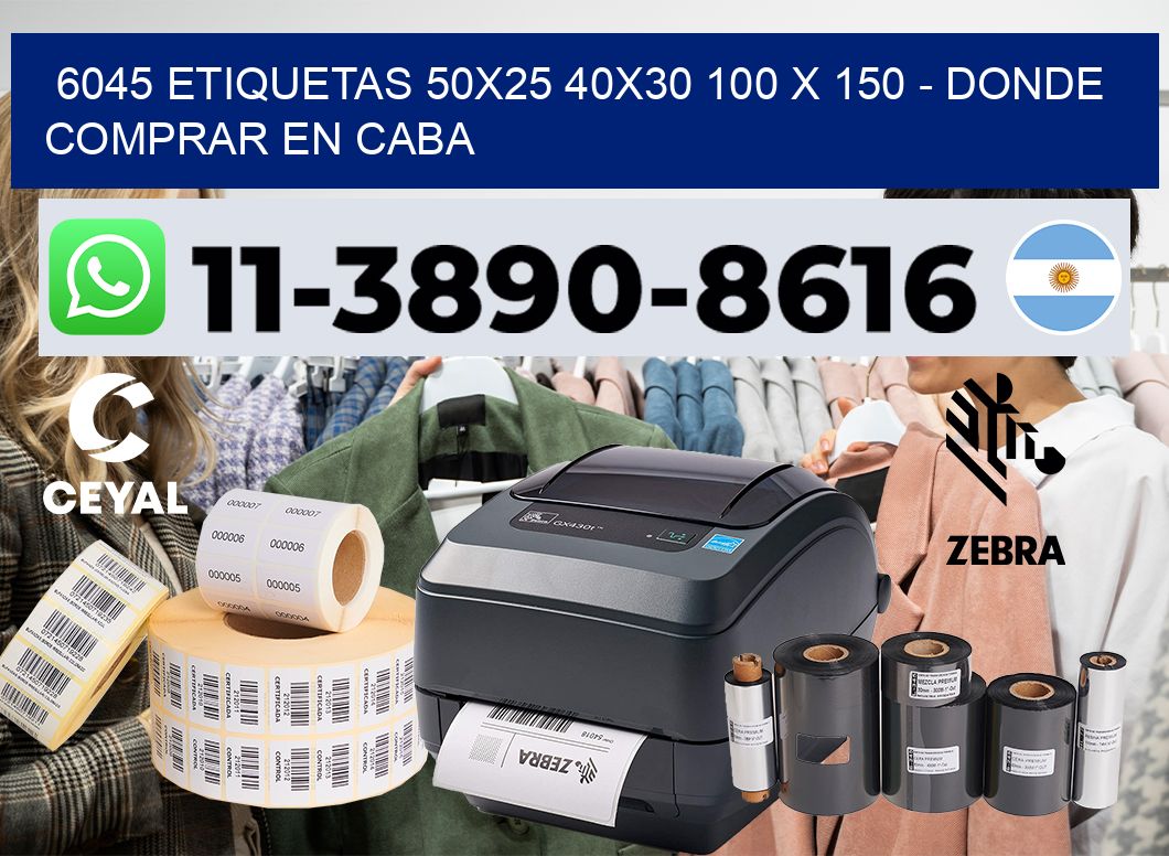 6045 etiquetas 50×25 40×30 100 x 150 – Donde Comprar en Caba