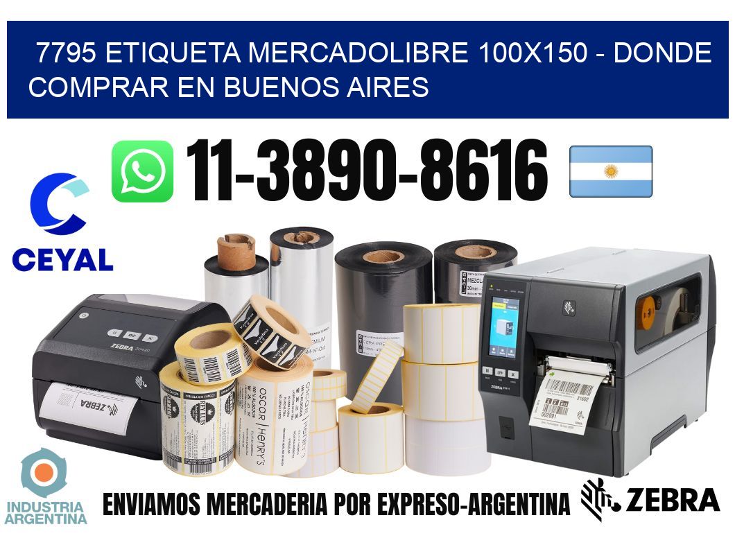 7795 etiqueta MercadoLibre 100x150 - Donde Comprar en Buenos Aires
