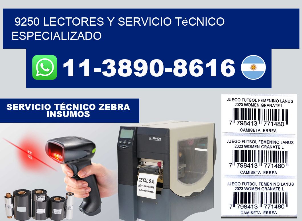 9250 Lectores y Servicio Técnico Especializado