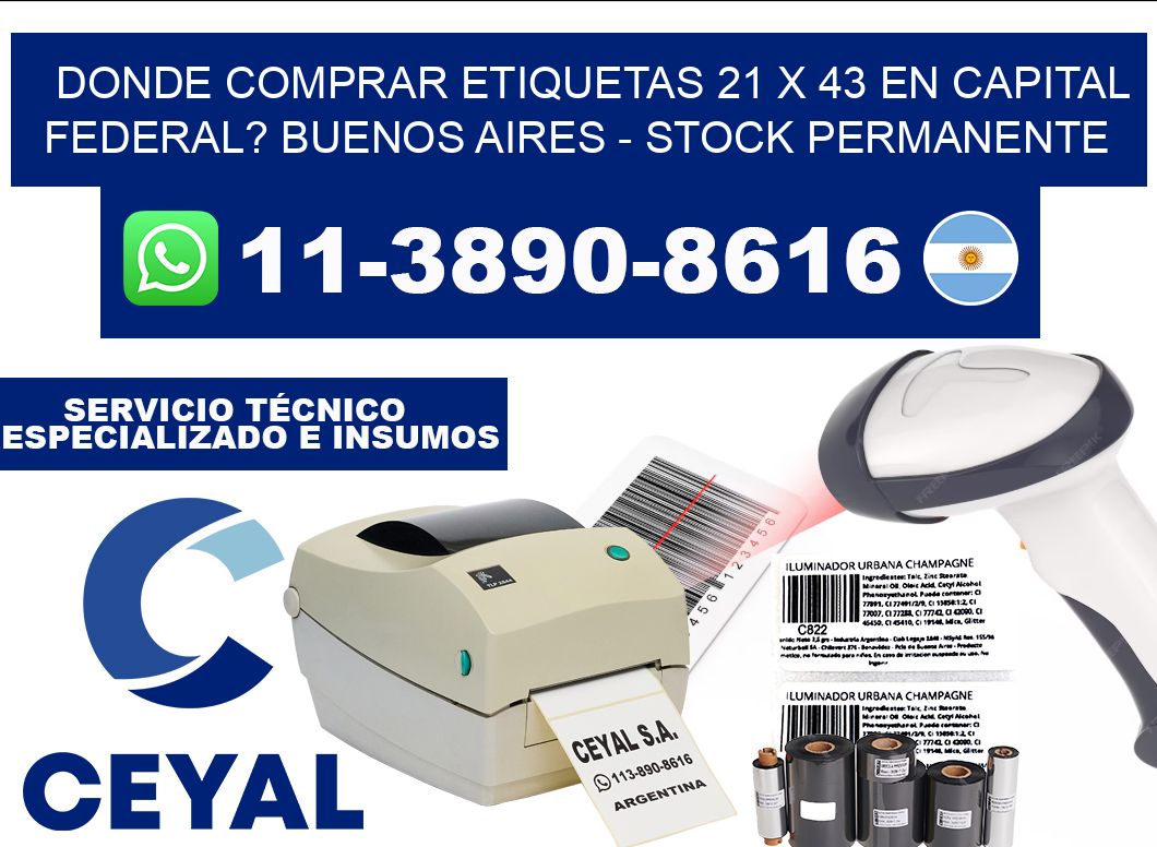 Donde Comprar etiquetas 21 x 43 en CAPITAL FEDERAL? Buenos Aires - Stock permanente