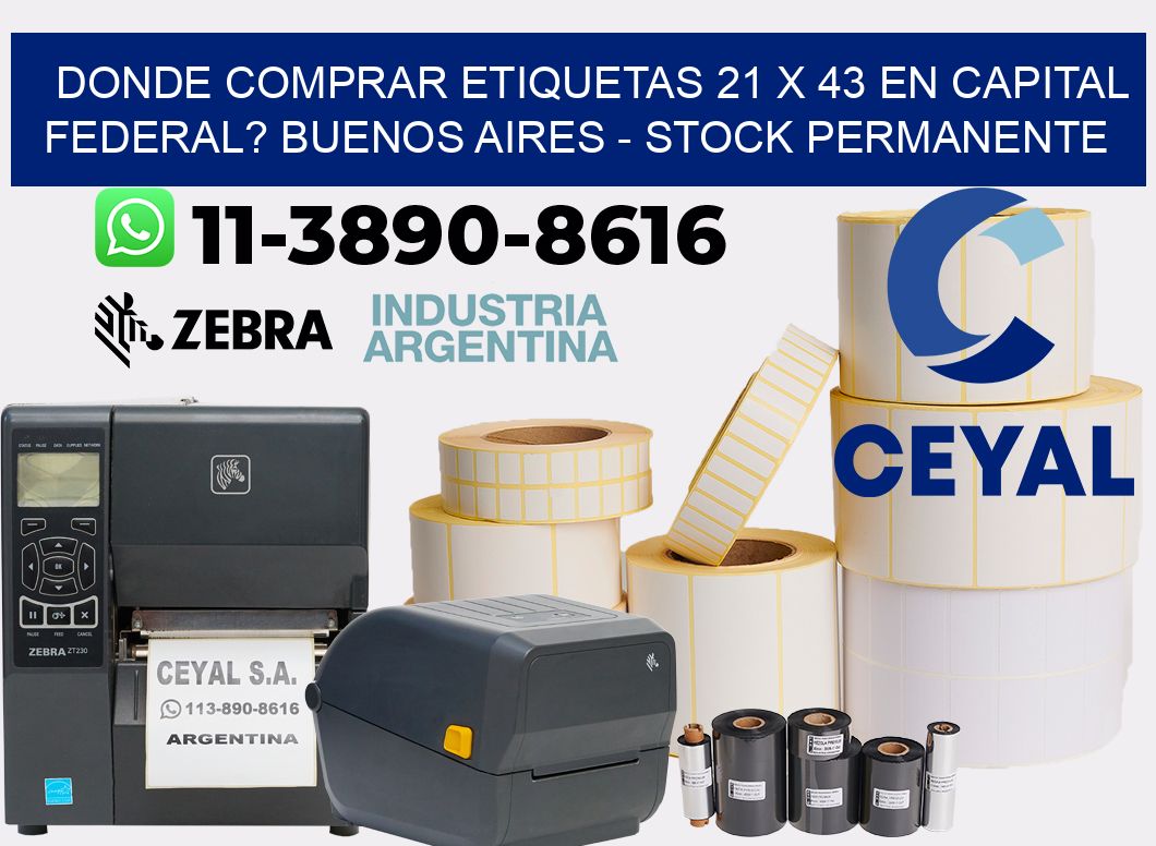Donde Comprar etiquetas 21 x 43 en CAPITAL FEDERAL? Buenos Aires - Stock permanente