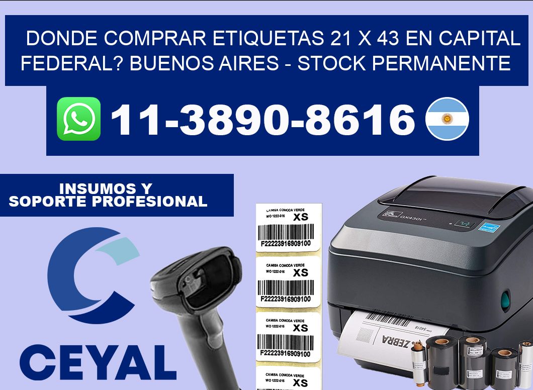 Donde Comprar etiquetas 21 x 43 en CAPITAL FEDERAL? Buenos Aires – Stock permanente