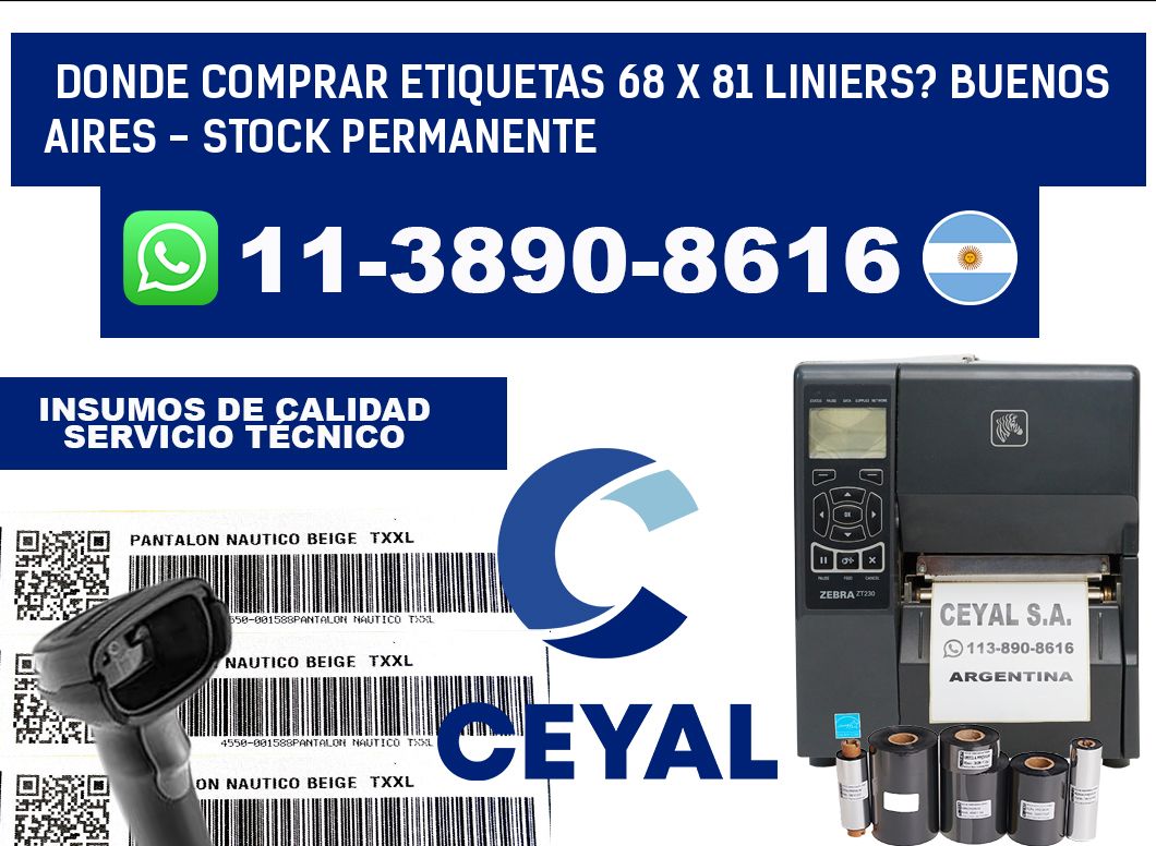 Donde Comprar etiquetas 68 x 81 LINIERS? Buenos Aires - Stock permanente