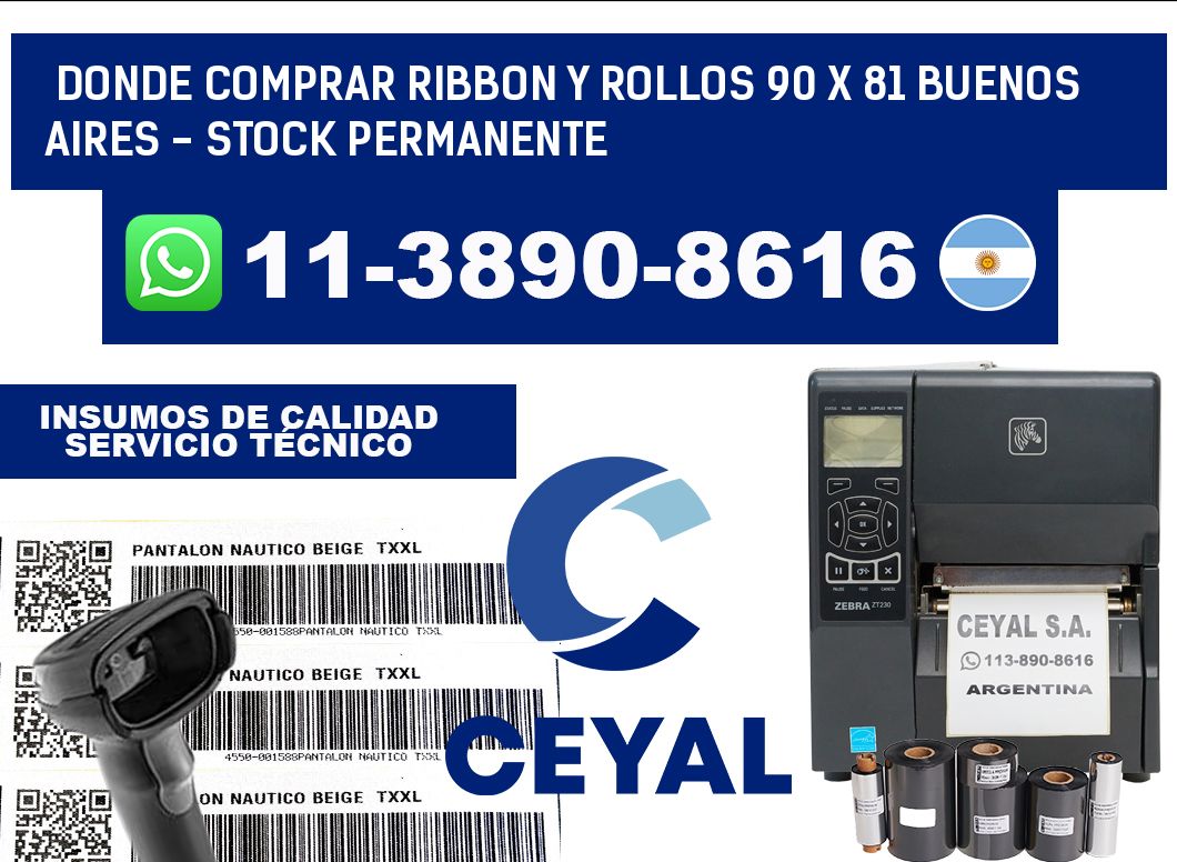 Donde Comprar ribbon y rollos 90 x 81 Buenos Aires - Stock permanente