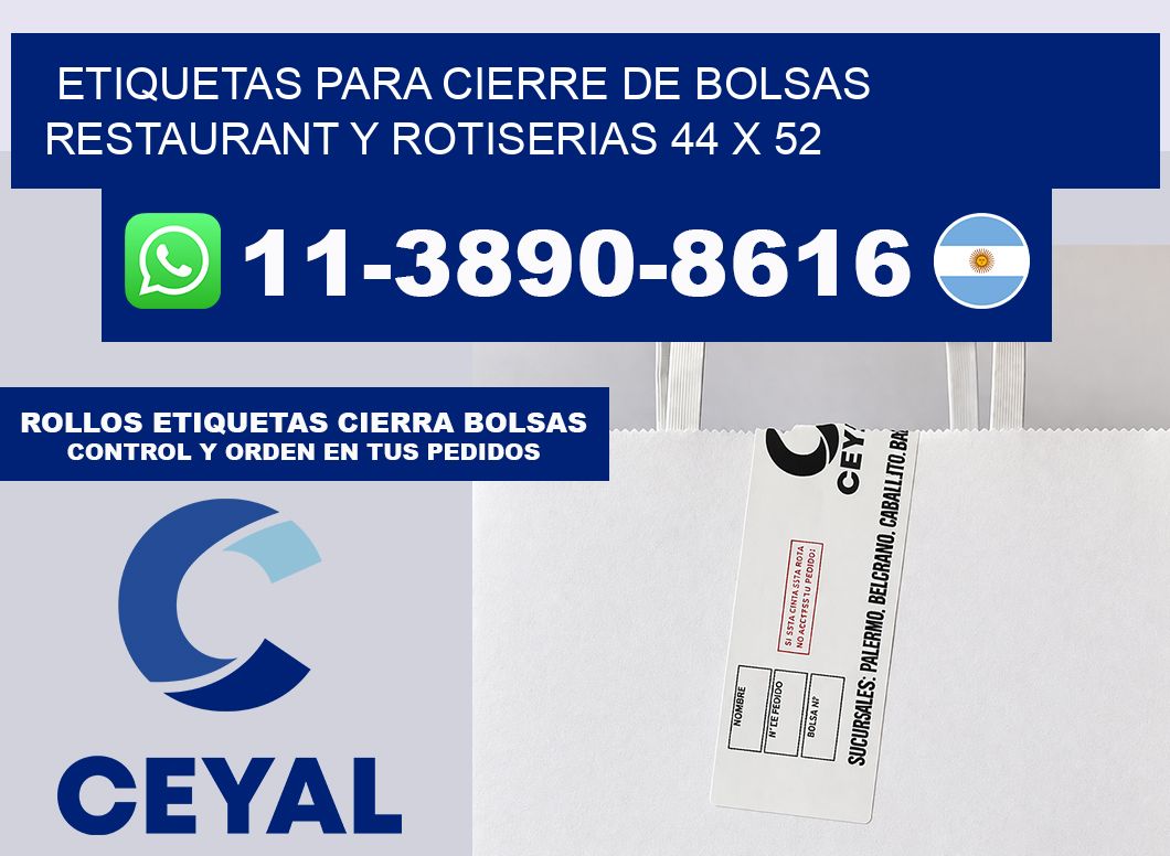 ETIQUETAS PARA CIERRE DE BOLSAS RESTAURANT Y ROTISERIAS 44 x 52