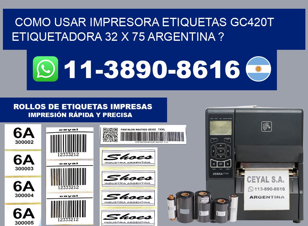 como usar impresora etiquetas gc420t etiquetadora 32 x 75 argentina ?