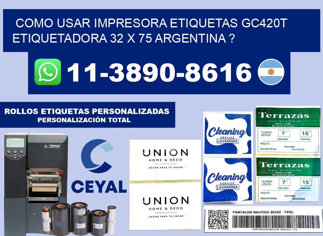 como usar impresora etiquetas gc420t etiquetadora 32 x 75 argentina ?