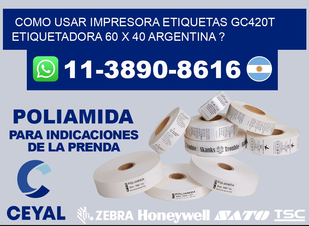 como usar impresora etiquetas gc420t etiquetadora 60 x 40 argentina ?