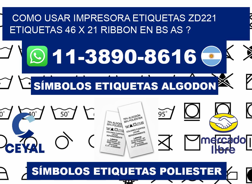 como usar impresora etiquetas zd221 etiquetas 46 x 21 ribbon en BS AS ?