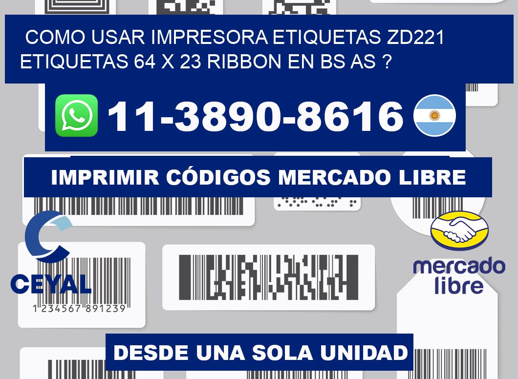 como usar impresora etiquetas zd221 etiquetas 64 x 23 ribbon en BS AS ?
