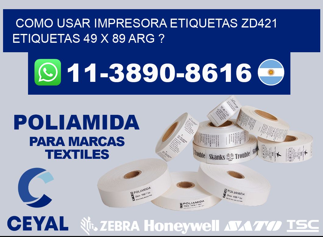 como usar impresora etiquetas zd421 etiquetas 49 x 89 ARG ?