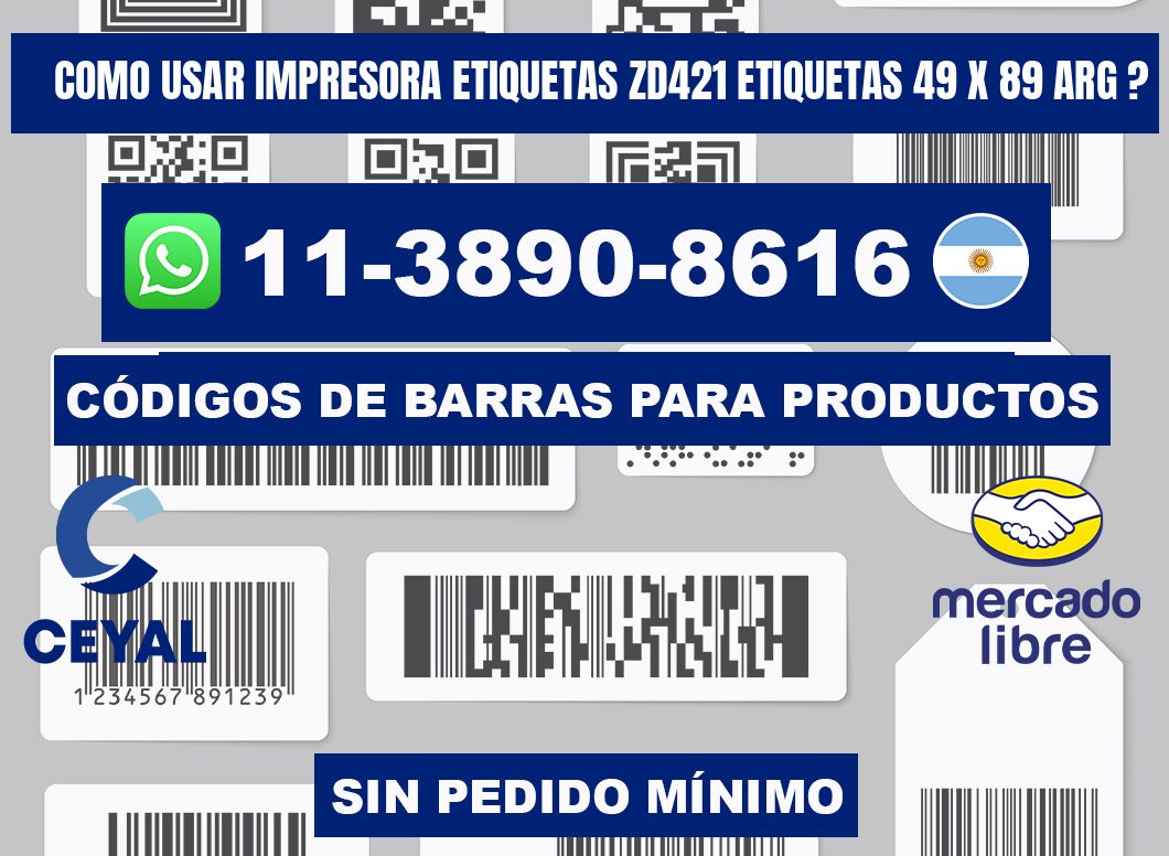 como usar impresora etiquetas zd421 etiquetas 49 x 89 ARG ?