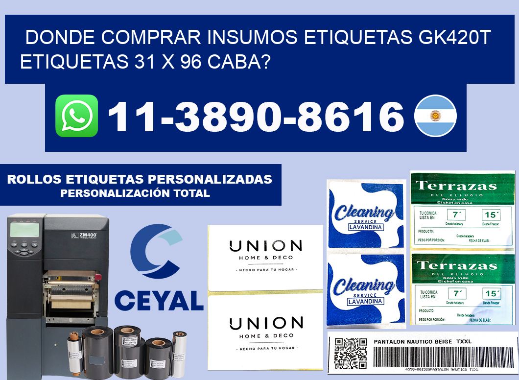 donde comprar insumos etiquetas gk420t etiquetas 31 x 96 CABA?