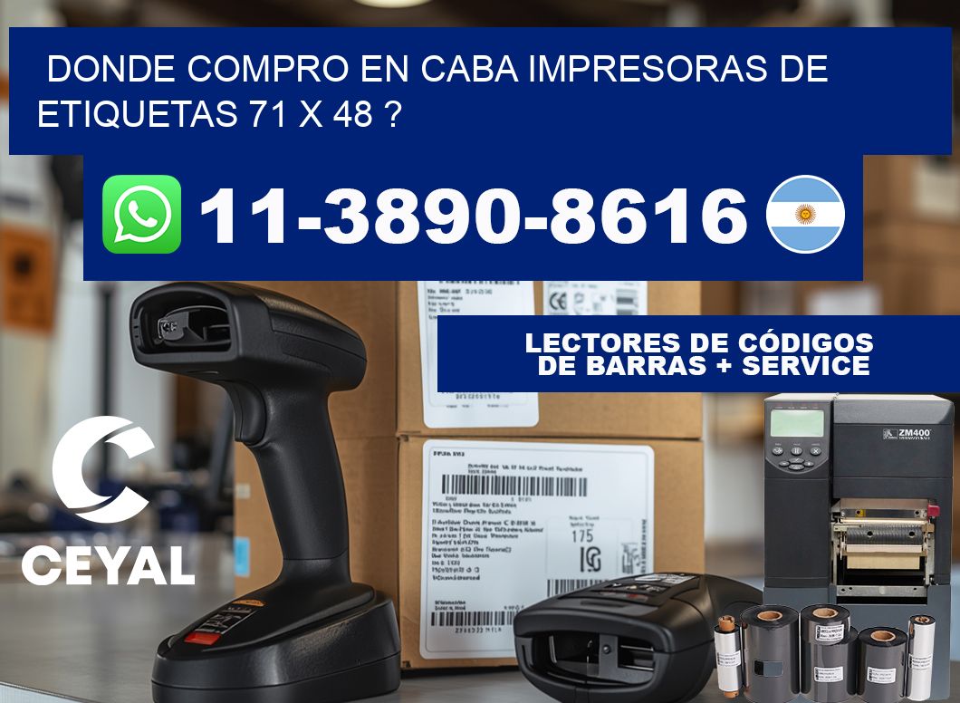 donde compro en CABA impresoras de etiquetas 71 x 48 ?