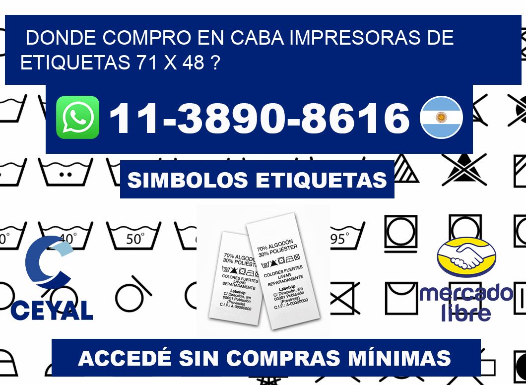 donde compro en CABA impresoras de etiquetas 71 x 48 ?