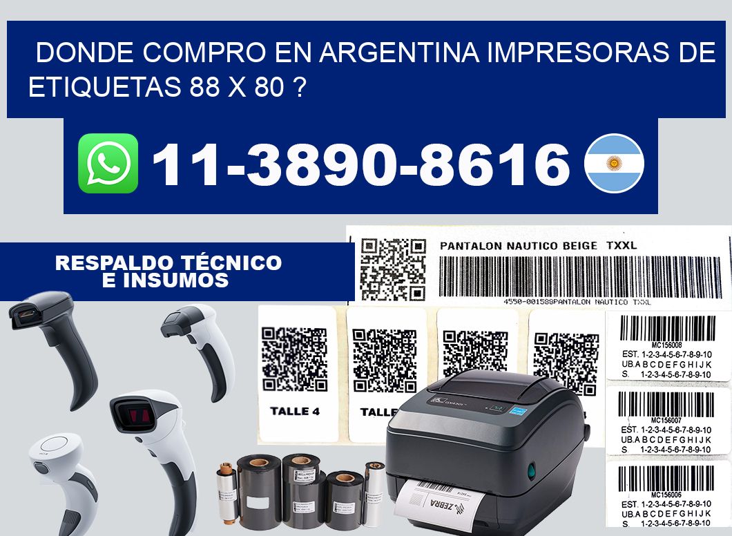donde compro en argentina impresoras de etiquetas 88 x 80 ?