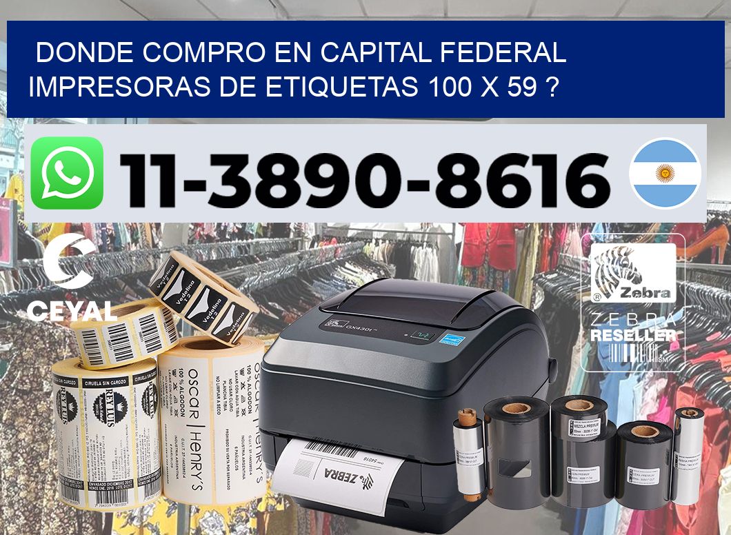 donde compro en capital federal impresoras de etiquetas 100 x 59 ?