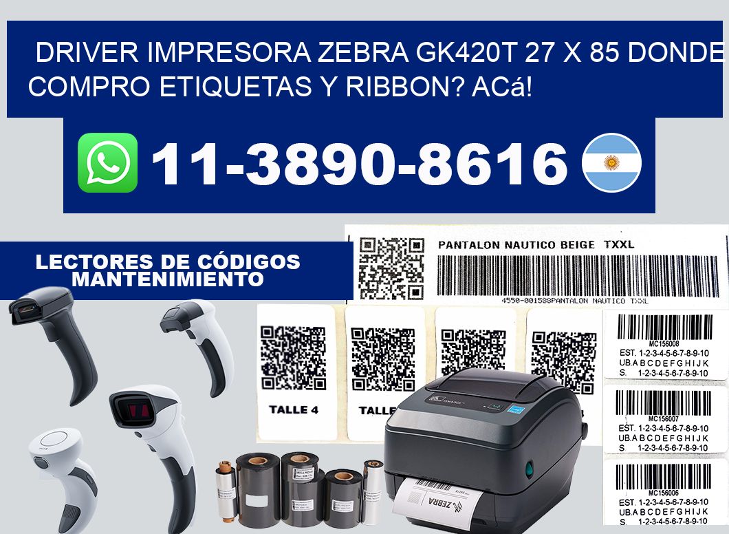 driver impresora zebra gk420t 27 x 85 Donde compro etiquetas y ribbon? Acá!