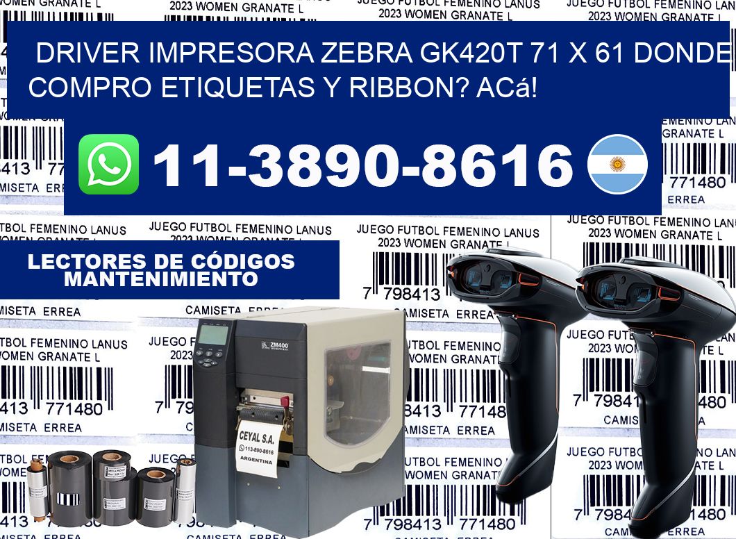 driver impresora zebra gk420t 71 x 61 Donde compro etiquetas y ribbon? Acá!