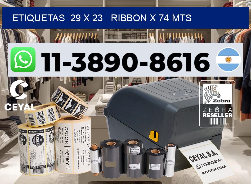 etiquetas  29 x 23   ribbon x 74 mts