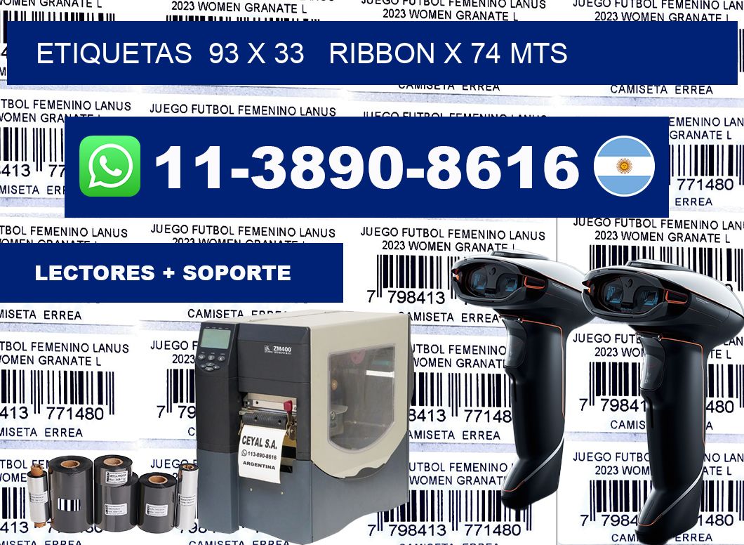 etiquetas  93 x 33   ribbon x 74 mts