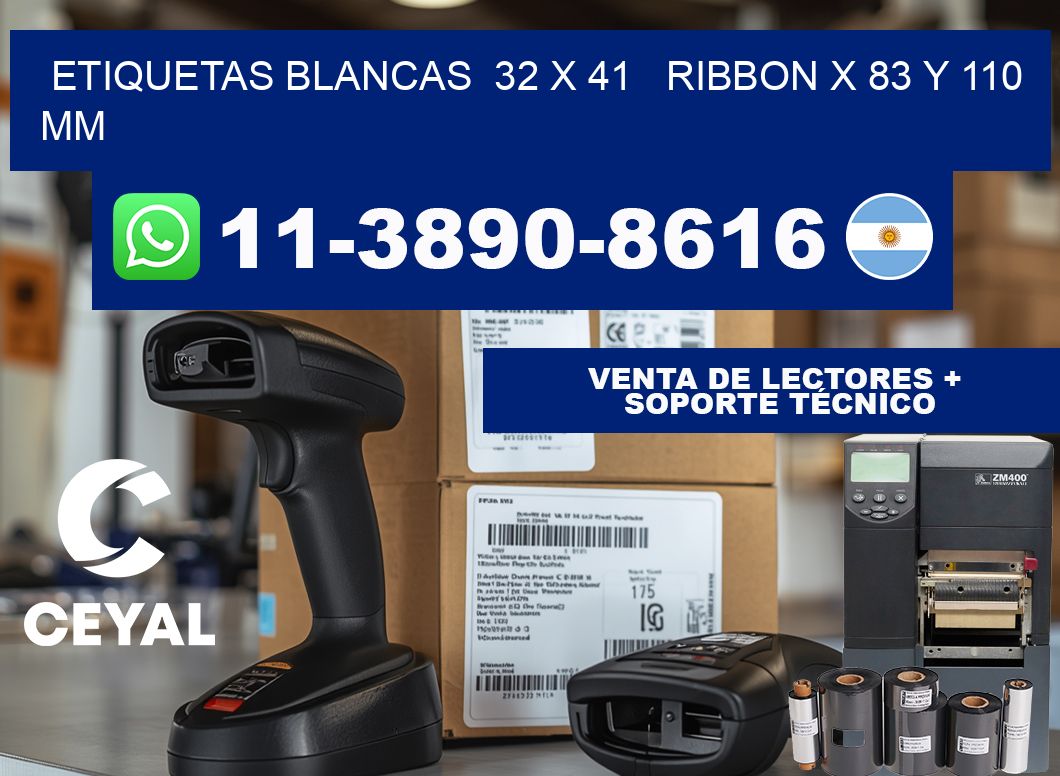 etiquetas blancas  32 x 41   ribbon x 83 y 110 mm