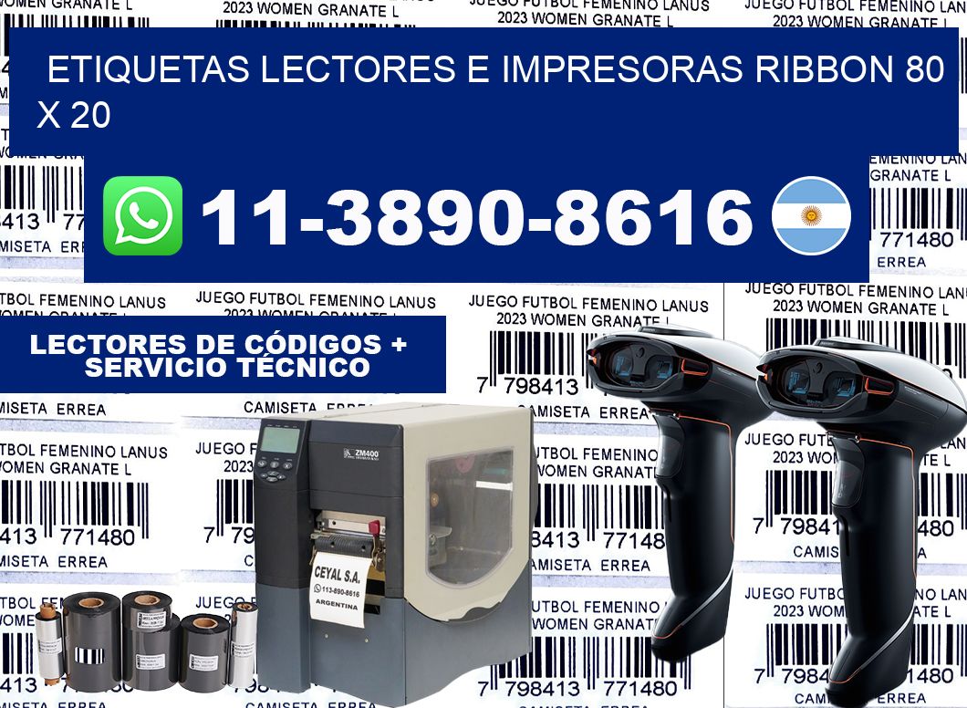 etiquetas lectores e impresoras ribbon 80 x 20