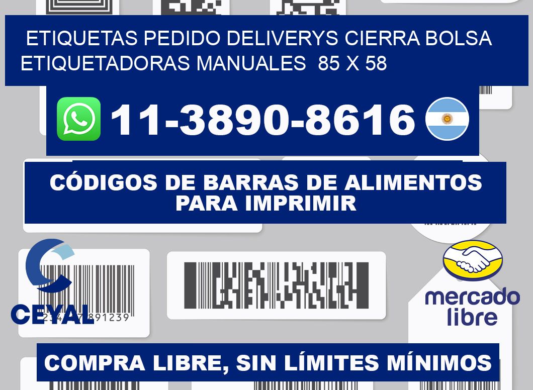 etiquetas pedido deliverys cierra bolsa  Etiquetadoras Manuales  85 x 58