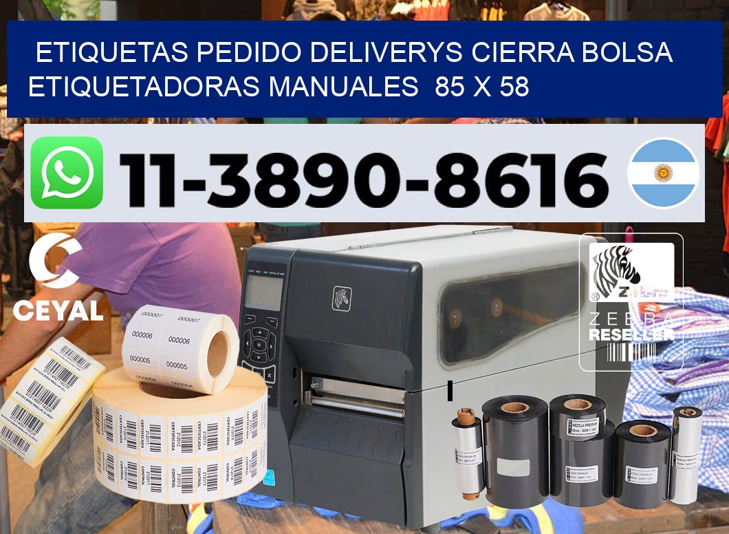 etiquetas pedido deliverys cierra bolsa  Etiquetadoras Manuales  85 x 58