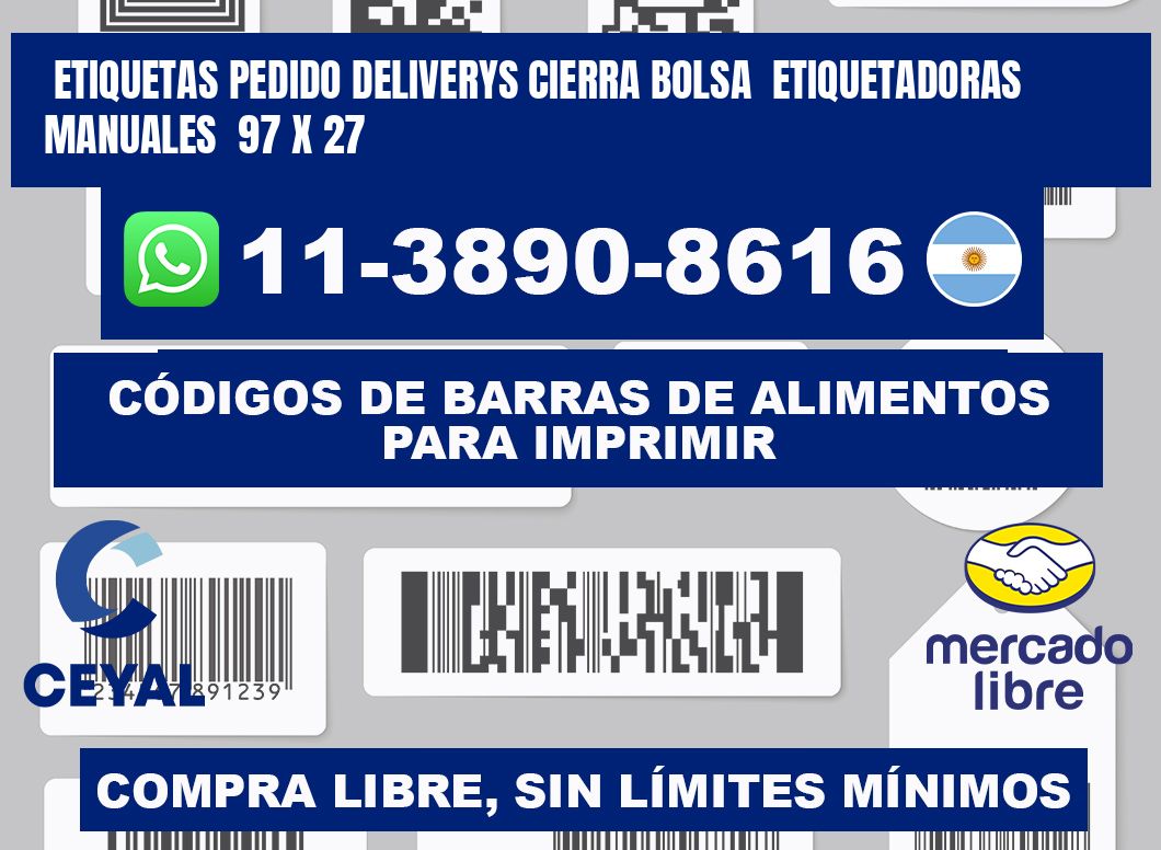etiquetas pedido deliverys cierra bolsa  Etiquetadoras Manuales  97 x 27