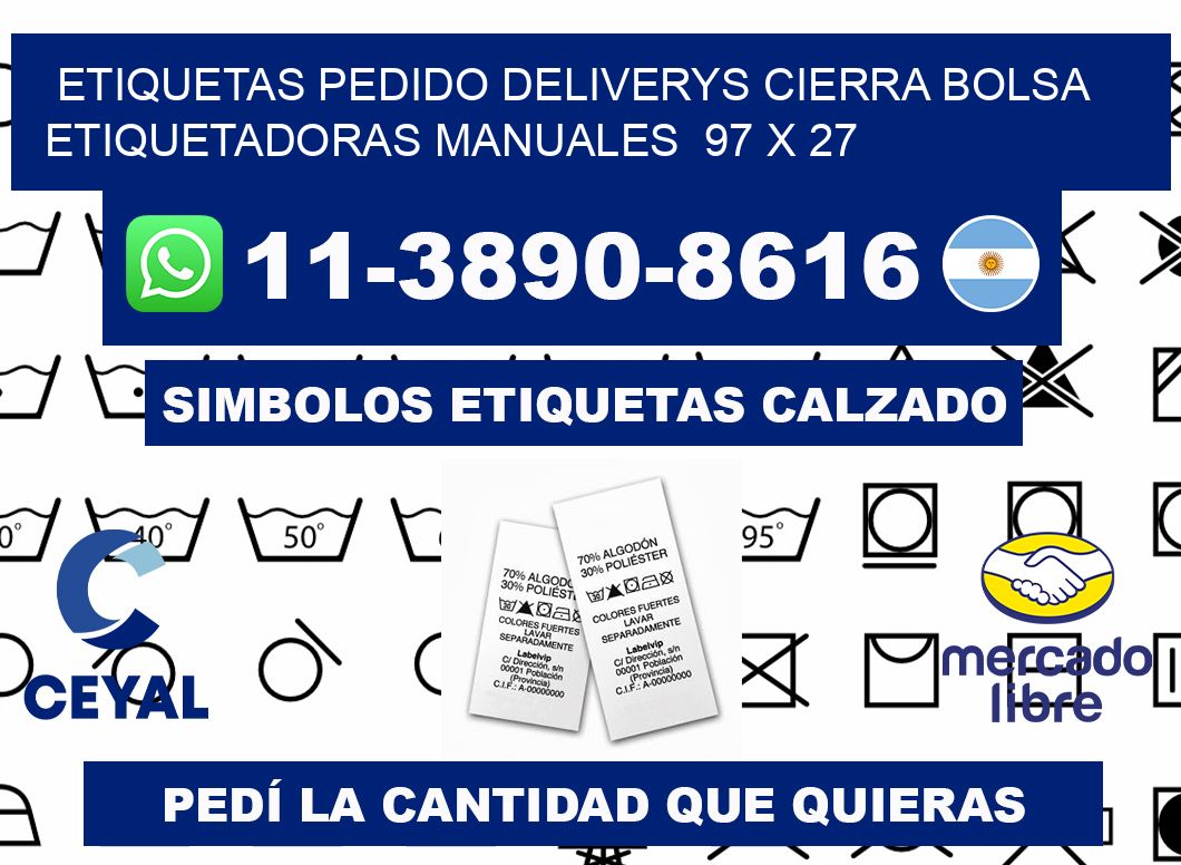 etiquetas pedido deliverys cierra bolsa  Etiquetadoras Manuales  97 x 27