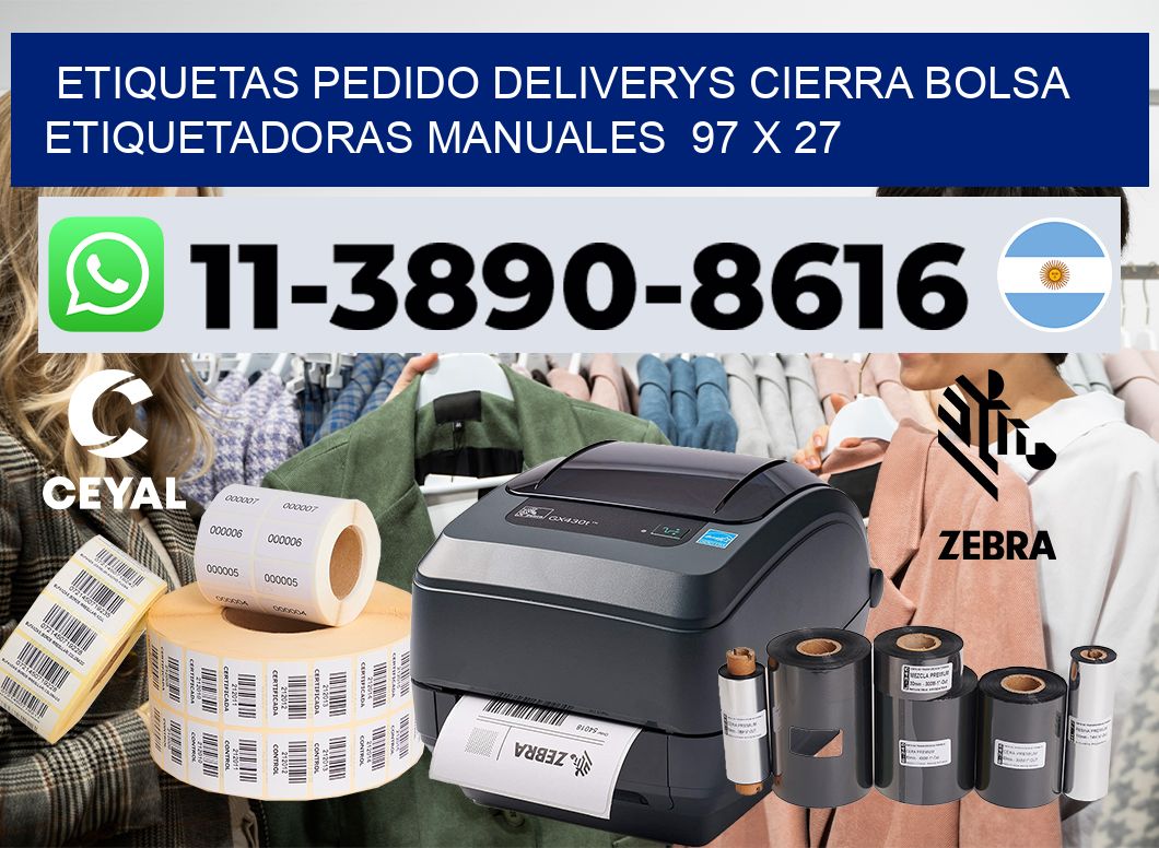 etiquetas pedido deliverys cierra bolsa  Etiquetadoras Manuales  97 x 27