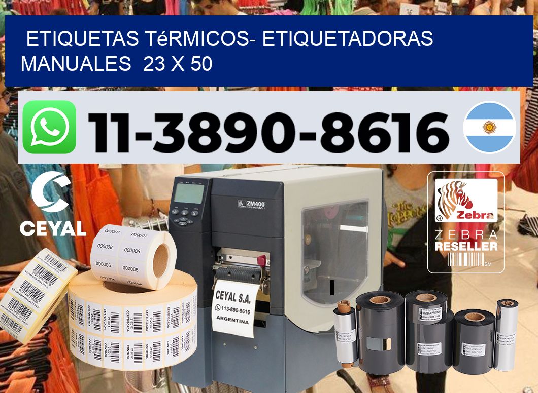etiquetas térmicos- Etiquetadoras Manuales 23 x 50