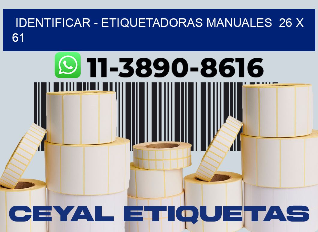 identificar - Etiquetadoras Manuales  26 x 61